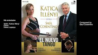 KATICA ILLÉNYI Plays SAÚL COSENTINO - El Nuevo Tango - full album
