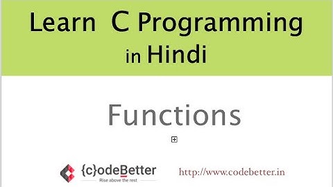 C Programming Language Tutorials in Hindi | Function , declaration and uses