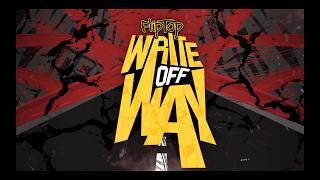 FlipTop - Write Off Way | Video Flyer