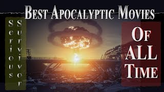 Greatest Apocalyptic Movies of ALL Time  Top 30 with footage + 50 more