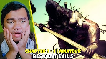 Melawan Executioner Majini - Resident Evil 5 ( chapter 1 - 1 ) Amateur