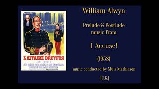 William Alwyn: I Accuse! (1958)