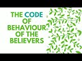 The Code of Behaviour of the Believers | An-Nawawi&#39;s Forty Hadith #13