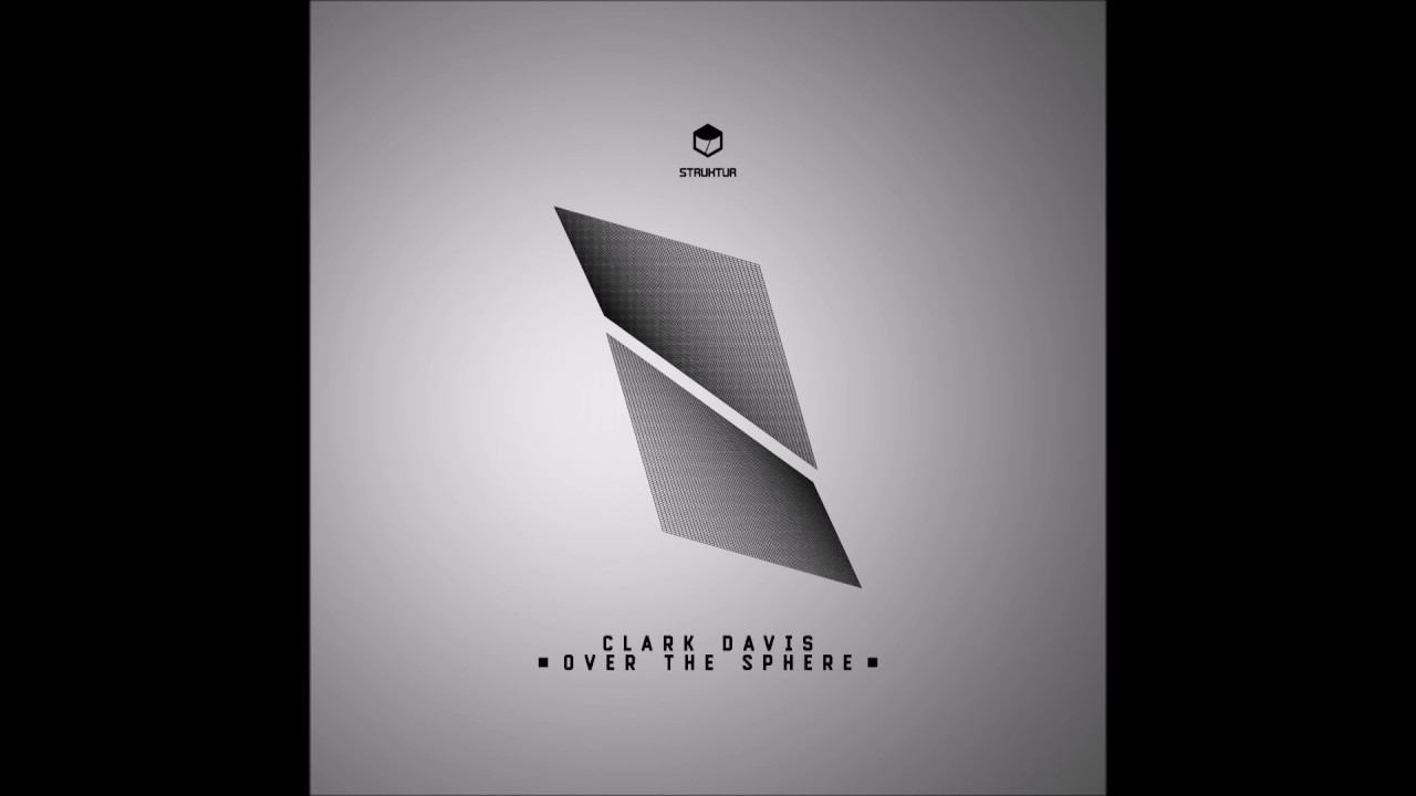 01 Clark Davis - Sphere001 (Original Mix)