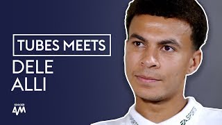 "I wish I was faster!" | Tubes Meets Dele Alli