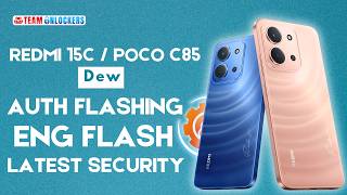 [Auth Flash] Redmi 15C (Dew) Latest Security Flash ENG ROM - MTK V5 Auth