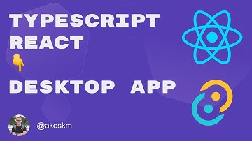 How to Create Modern Desktop Apps with React and TypeScript using Tauri