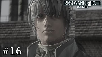 The Search for Sullivan- Resonance of Fate Part 16 - No Commentary