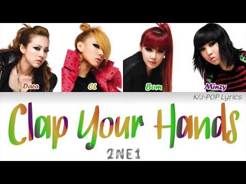 2NE1    Clap Your Hands  Colour Coded Lyrics HanRomEng