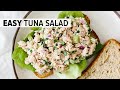 BEST TUNA SALAD RECIPE | easy & healthy