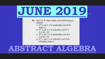 CSIR NET Mathematics JUNE 2019 Q.82 BOOKLET-B ABSTRACT ALGEBRA