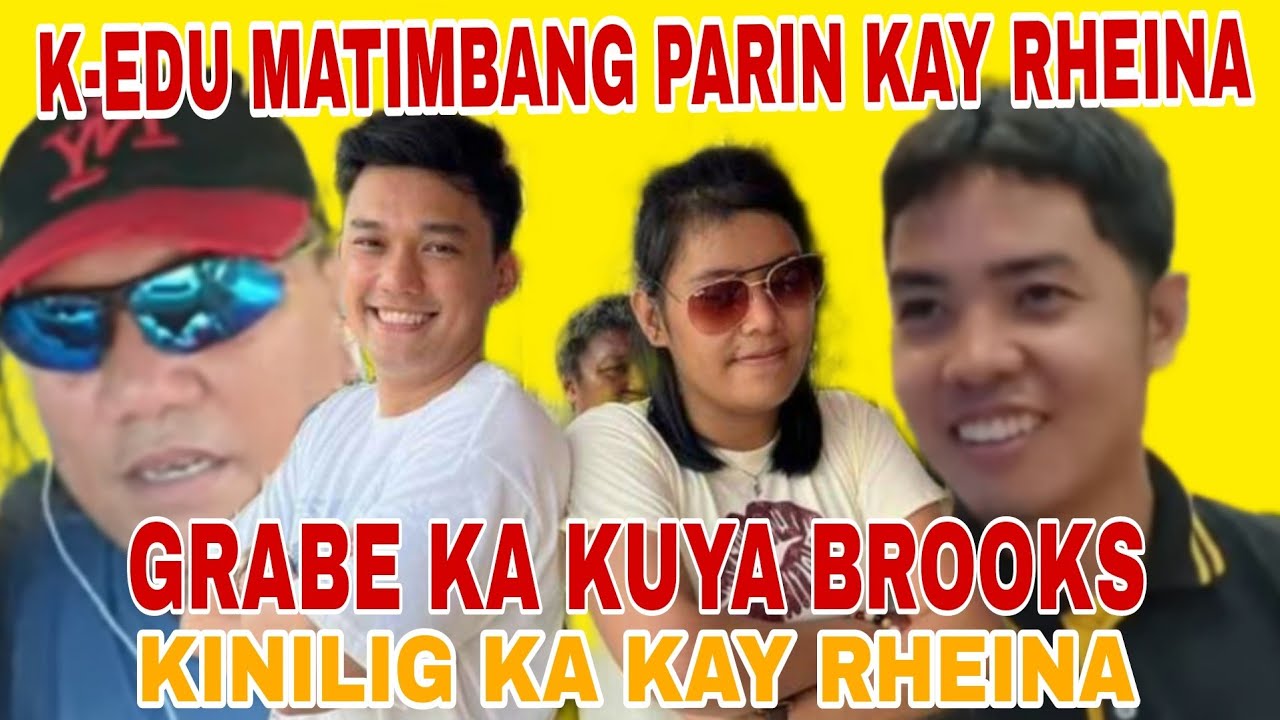 RHEINA CUTE KONG MAG SMILE KUYA BROOK KILIG SIYA SA SAGOT/SI EDU PARIN SA PUSO NIYA.
