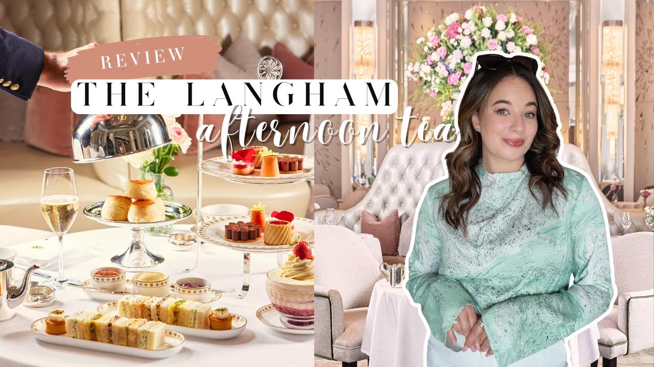 Experiencing the ORIGINAL Afternoon Tea | Is The Langham Worth £85?