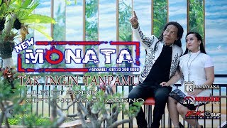 TAK INGIN TANPAMU ( CIPT: NONO SUWARNO)- SODIK ft ULFI - NEW MONATA - RAMAYANA AUDIO