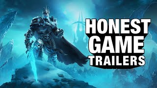 Honest Game Trailers | WoW: Wrath of the Lich King