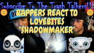 Rappers React To Lovebites "Shadowmaker"!!!