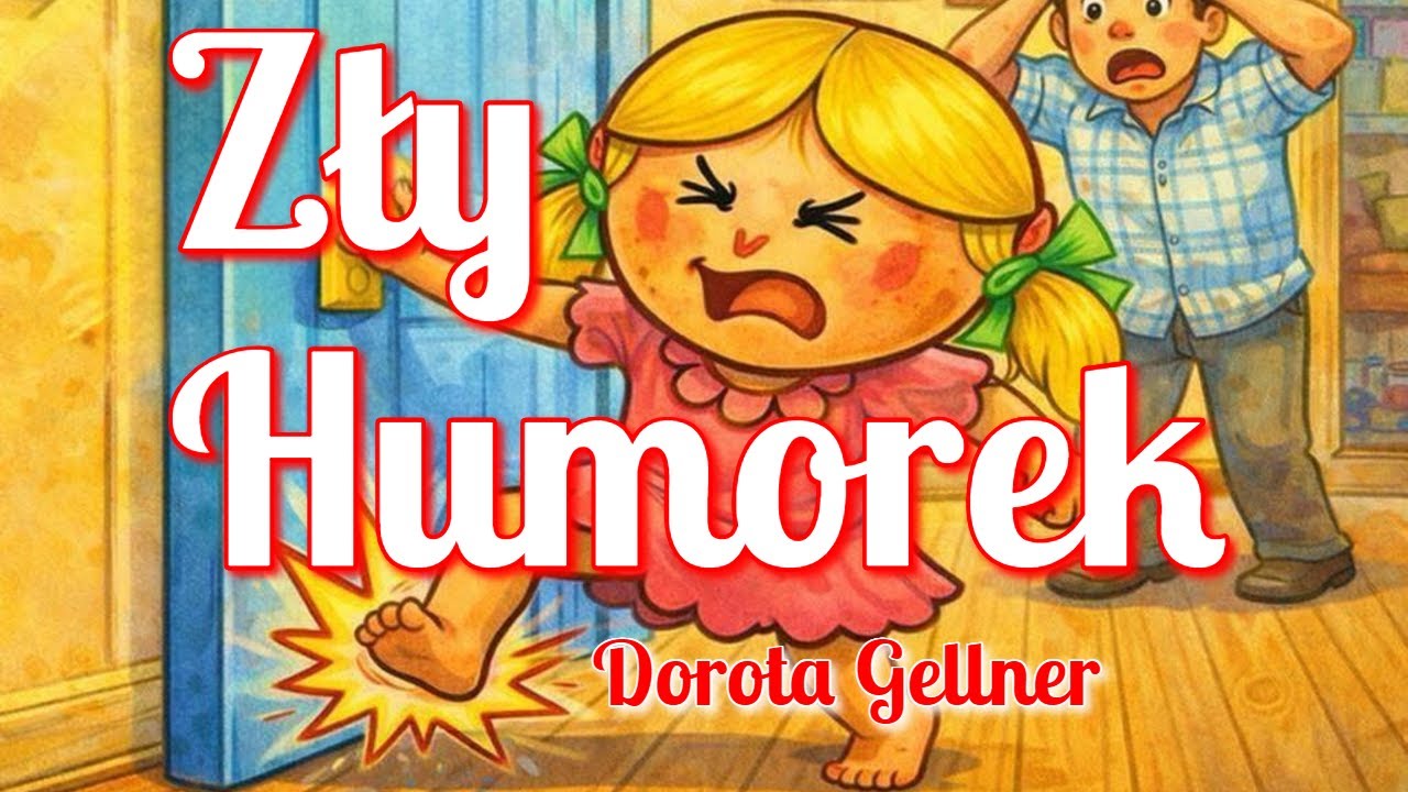 Zły humorek - wiersz Doroty Gellner pozwalający przezwyciężyć złość.
