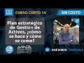 Plan estratégico de Gestión de Activos, ¿cómo se hace y cómo se come? - José Durán