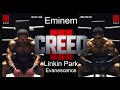 Linkin Park, Eminem,Evanescence - Breaking the Habit (CREED 3)