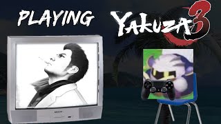 Playing Yakuza 3 (The Best One)
