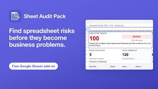 Sheet Audit Pack – Free Google Sheets Add-on That Finds Spreadsheet Risks in Minutes