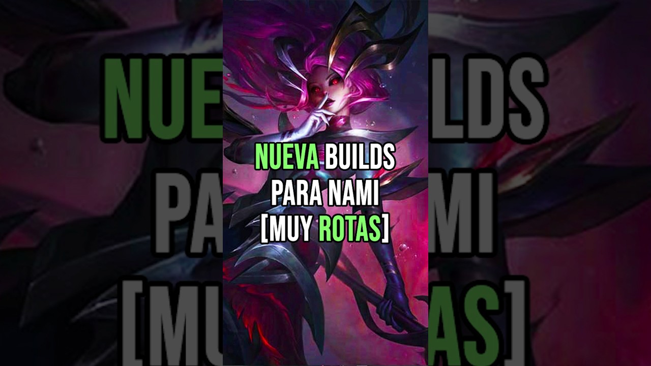 Nuevas Builds para Nami en la nueva temporada 