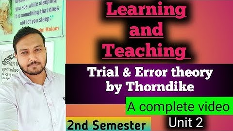 A full video on - Trial and Error theory by Thorndike || Learning and Teaching @santanukar3363