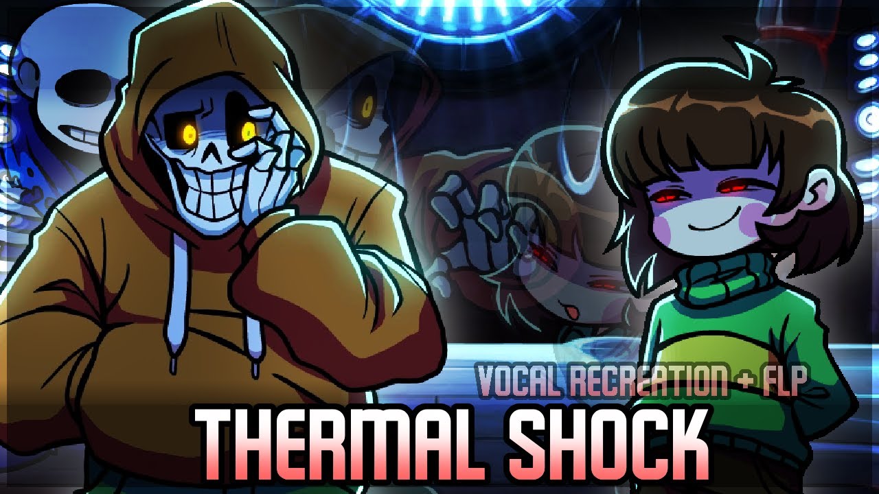 Friday Night Dustin' Thermal Shock Vocal Recreation! (+ FLP in Description)