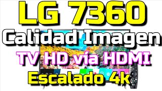 Ajustes de imagen para contenido Televisión en Web OS LG UM7360 Escalado 4K Desde Decodificador Flow