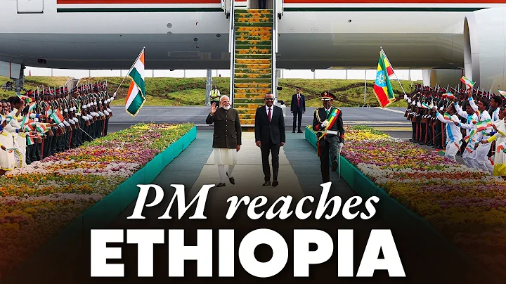 LIVE : PM Modi arrives in Addis Ababa, Ethiopia