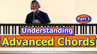 #61:Understanding Advanced Chords(Part 1)/ How to build Extended Chords