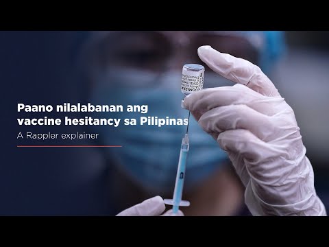 EXPLAINER: Paano nilalabanan ang vaccine hesitancy sa Pilipinas?