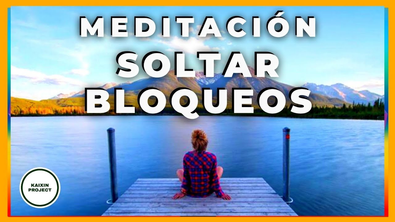 Meditacion para Sanar tus Emociones y Soltar Bloqueos 🌀 - YouTube