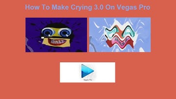 How To Make Crying 3.0 On Sony Vegas Pro