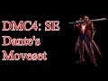 Devil May Cry 4: Special Edition - Dante's Complete Moveset