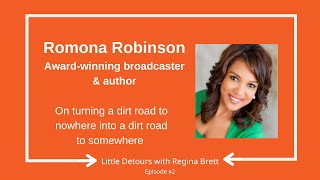 Little Detours Episode 2: Romona Robinson