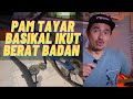 PENTINGNYA PAM TAYAR BASIKAL MENGIKUT BERAT BADAN DAN PSI