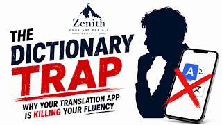 Ep 3 - The Dictionary Trap: Why Your Translation App is Killing Your Fluency