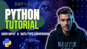 User Input & Data Type Conversion | Day 3 - Rautix Code Series #pythonforbeginners #programming