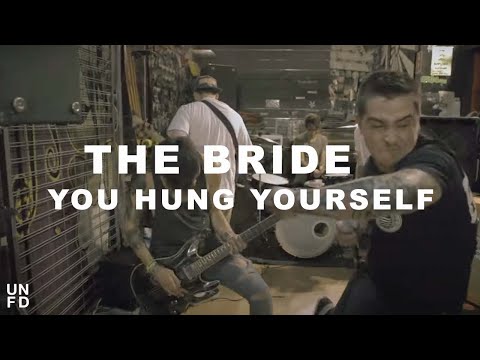 The Bride — The Bride - You Hung Yourself [Official Music Video]
