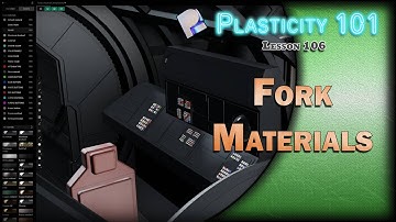 106 PLASTICITY 101 FORK MATERIAL (2025.2)