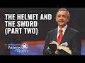 The Helmet and the Sword (Part Two) | Pathway To Victory with Dr. Robert Jeffress