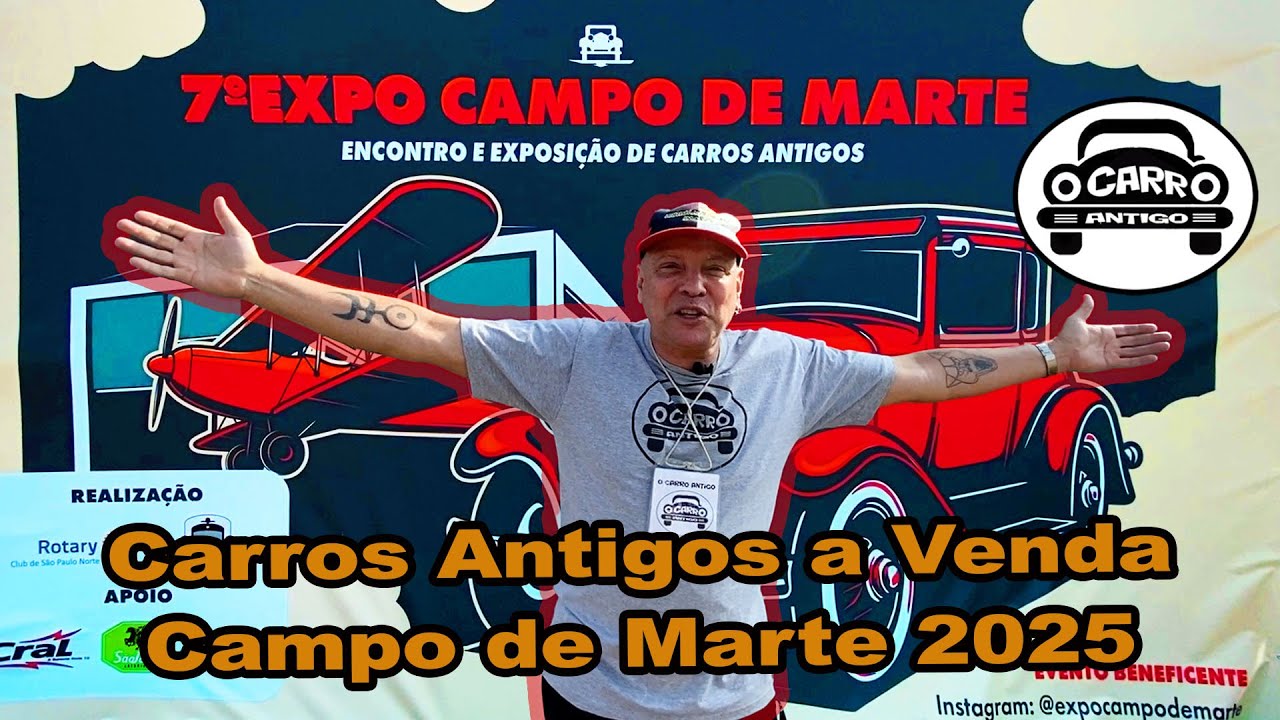 PREÇOS DOS CARROS ANTIGOS À VENDA NO CAMPO DE MARTE – PRIMEIRO DIA DO EVENTO – Sábado 16/08/2025