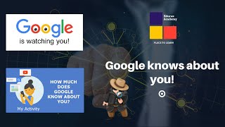 Google knows about you! | English