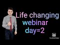 Life changing webinar Day=2(how to earn money,online)