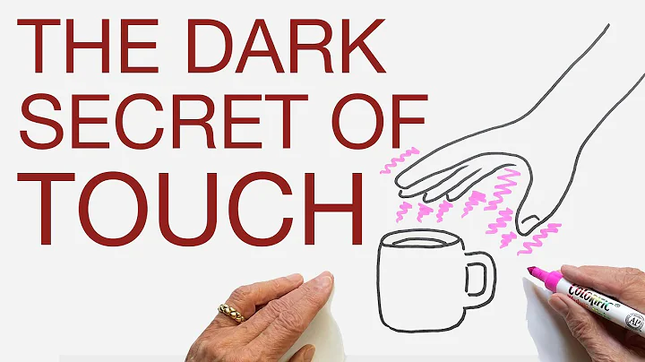 THE DARK SECRET OF TOUCH explained by Hans Wilhelm