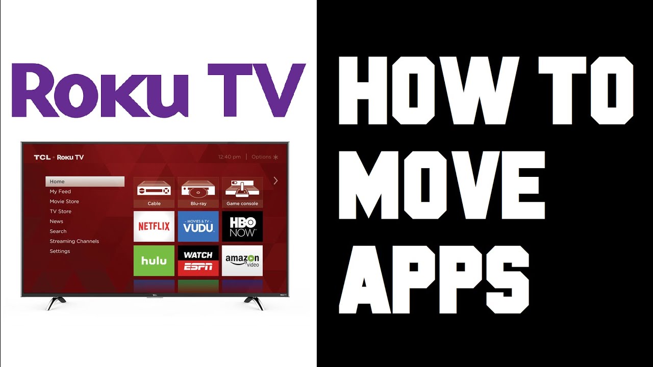 Roku How To Move Channel Apps How To Move Channels On Roku Home