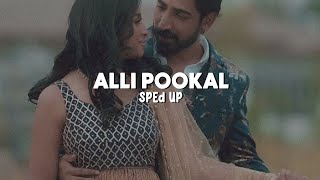 Alli Pookal - Sped Up