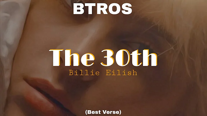 Billie Eilish - The 30th (Official Music Video)
