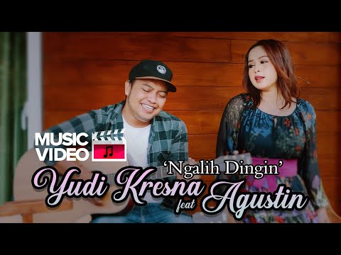 Yudi Kresna feat Agustin - Ngalih Dingin (Official Video Klip Musik)